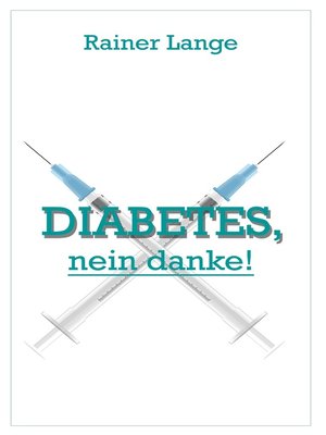 cover image of Diabetes--nein danke